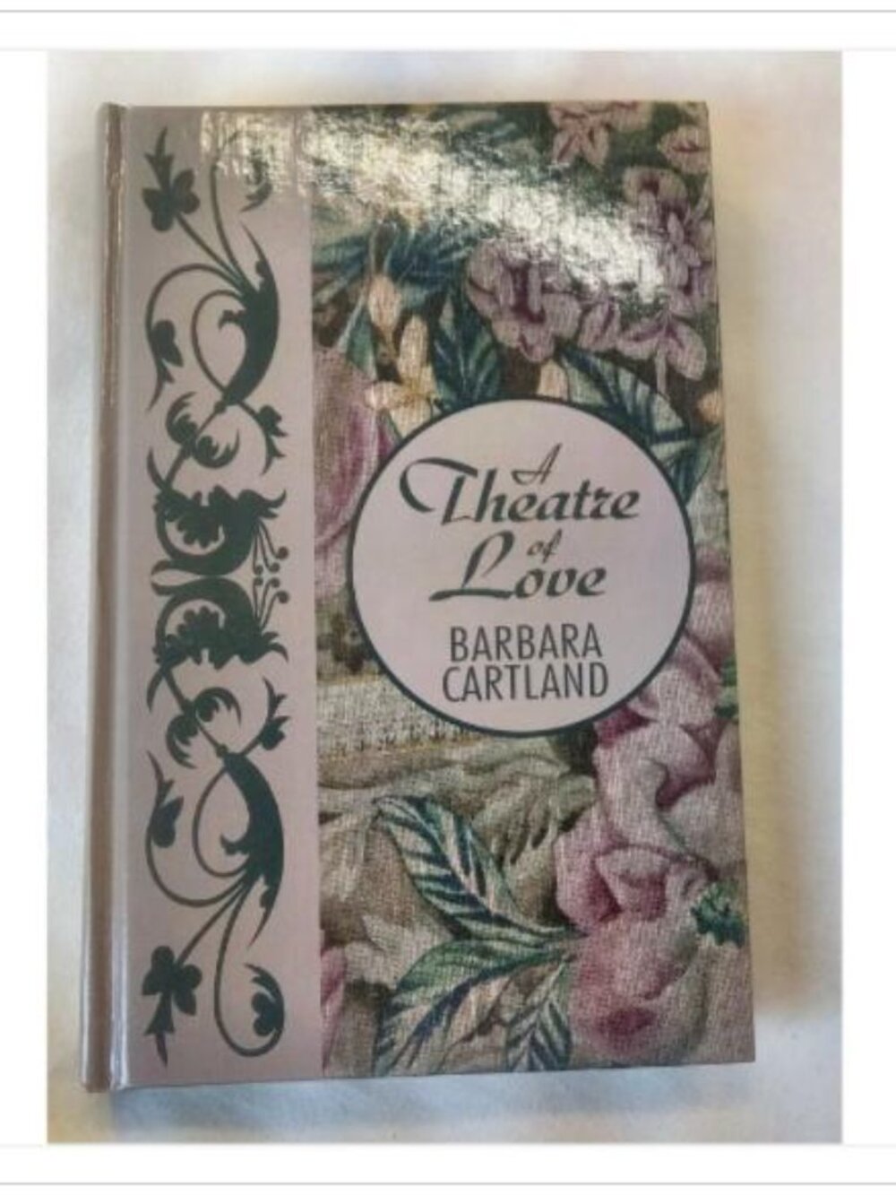 A Theatre of Love Barbara Cartland 2000 Hardcover Book Vintage Novel Read